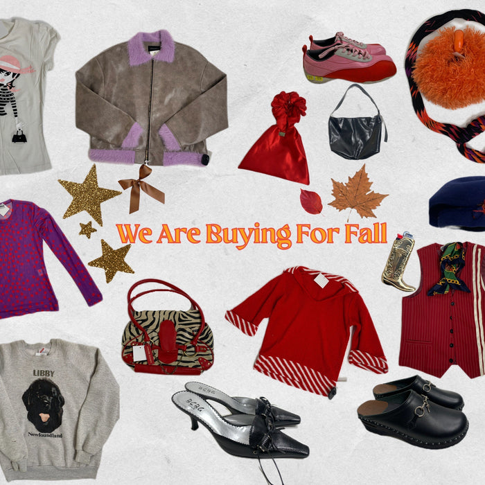 collage of various apparel from our greenpoint store, with "we're buying for fall" typed out across center of collage