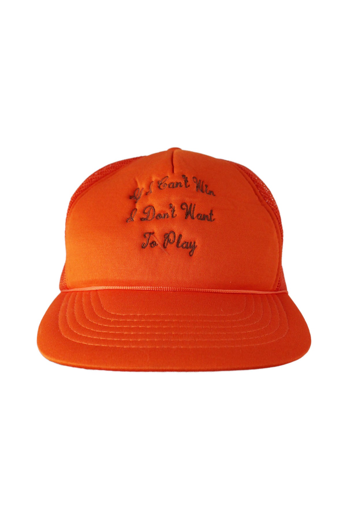 front view of vintage orange trucker hat. features ‘if i can’t win i don’t want to play’ embroidered at front with adjustable snapback closure.