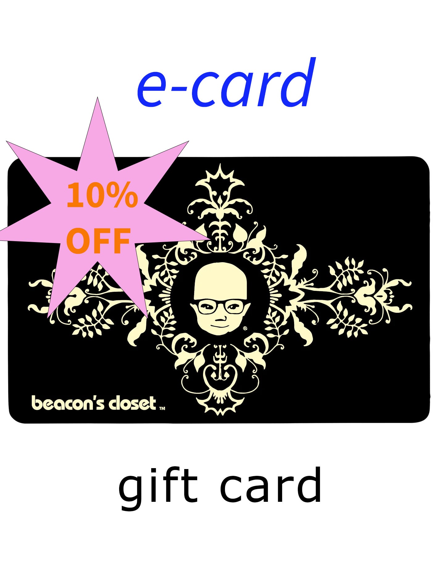 Gift card with decorative design and '10% OFF' offer, featuring the brand 'beacon's closet'.